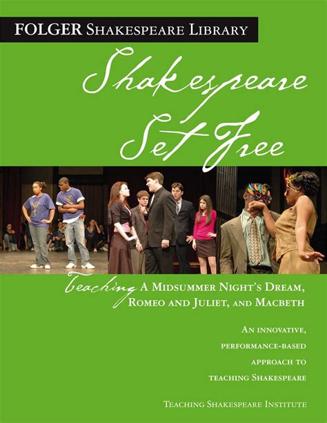 Download Shakespeare Set Free Teaching Romeo  Juliet Macbeth  Midsumr Night By William Shakespeare