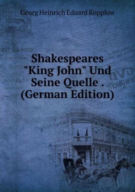 Shakespeares king john und seine quelle. - Handschriften des bartholomaeusstifts und des karmeliterklosters in frankfurt am main.