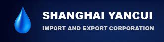 Shanghai Yancui Import & Export Corporation in shanghai …