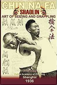 Shaolin chin na fa art of seizing and grappling instructors manual for police academy of zhejiang province shanghai 1936. - Human anatomy and physiology marieb 10th edition lab manual.