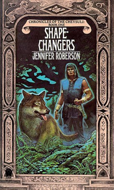 Read Online Shapechangers Chronicles Of The Cheysuli 1 By Jennifer Roberson