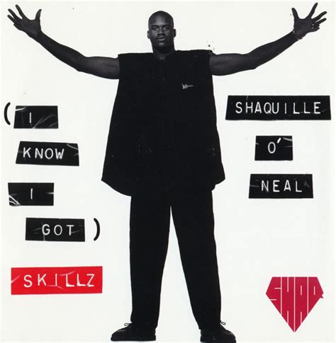 Shaquille O’Neal - (I Know I Got) Skillz Lyrics Musixmatch