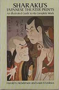 Sharaku s japanese theater prints an illustrated guide to his complete work. - Historia de un nino prodigio y una nina ejemplar.
