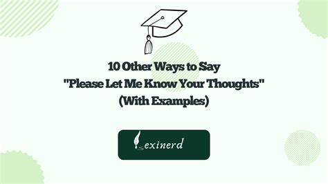 Share your thoughts examples.  This article Let Me Know Your Thoughts Email Sample...