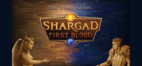 Shargad: First Blood Steam'de.