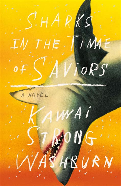 Sharks in the Time of Saviors - Goodreads