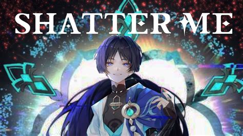 Shatter Me Genshin Impact GMV - YouTube