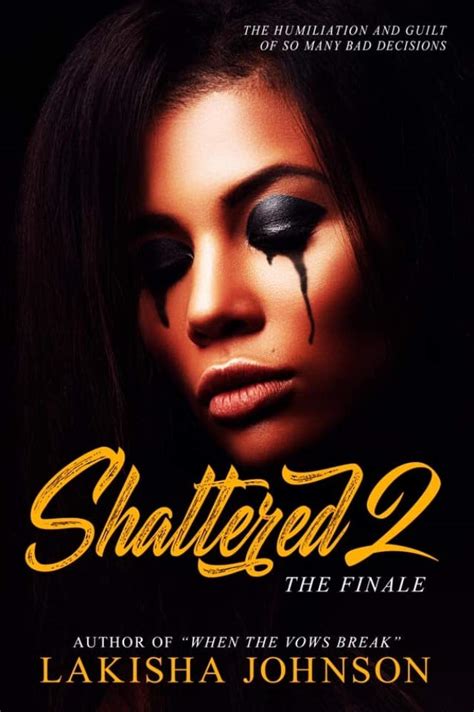 Full Download Shattered 2 By Lakisha Johnson