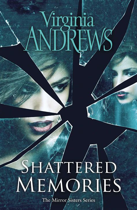 Read Online Shattered Memories By Vc Andrews