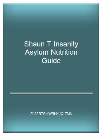 Shaun t insanity asylum nutrition guide. - Entrepreneurship for everyone a student textbook.