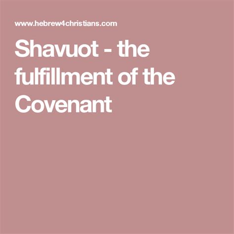 Shavuot - the fulfillment of the Covenant