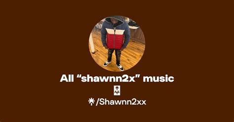 Shawnn2X Onlyfans Leaked XxX 231 Vids