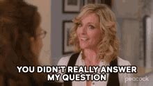 She Didnt Answer My Question