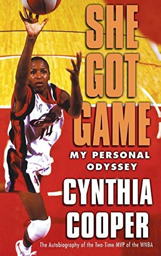 Full Download She Got Game My Personal Odyssey By Cynthia Cooper
