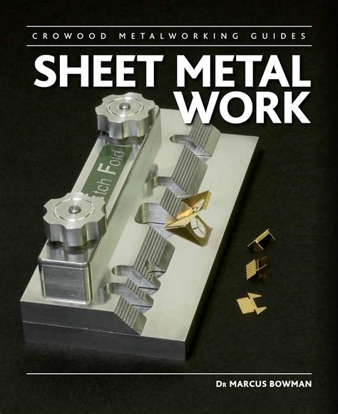 Sheet metal work crowood metalworking guides. - Nelson denny study guide for south carolina.