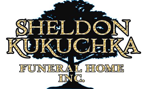 Sheldon kukuchka funeral home. .  ...