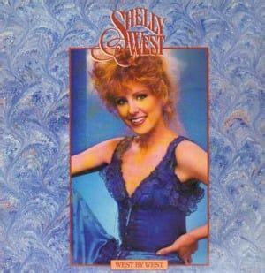 Shelly West ~ Songs List OLDIES.com