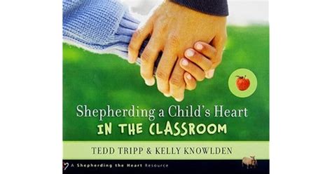 Shepherding a Child’s Heart in the Classroom