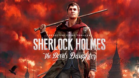 Sherlock Holmes: The Devil’s Daughter coming to Nintendo Switch