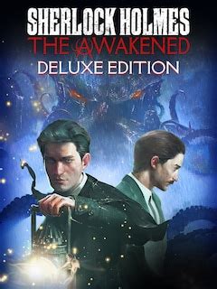 Sherlock Holmes The Awakened – Deluxe Edition - microsoft.com