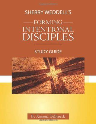 Sherry weddells forming intentional disciples study guide. - Volvo penta 50 gxi manual free download.