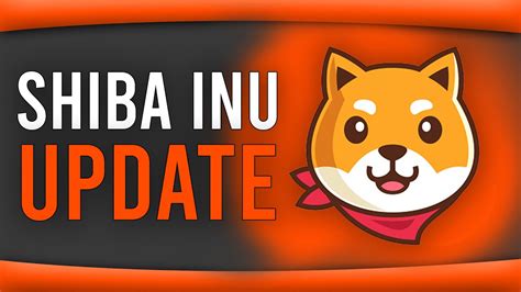 Shiba inu update. Things To Know About Shiba inu update. 