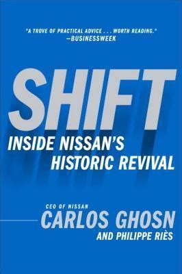 Read Shift Inside Nissans Historic Revival By Carlos Ghosn