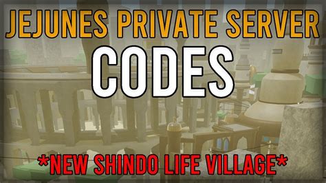 Try every server you can to maximize your chances of finding the things that you’re looking for! Shindo Life Jejunes Private Server Codes. Jejunes has been added to the map and game on January 20, 2022. Jejunes is situated directly to the north of the Dunes as well as sharing the same landscape, in that it’s situated within the desert.. 