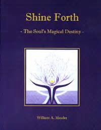 Shine Forth The Soul s Magical Destiny