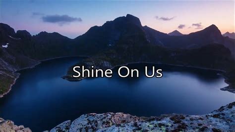 Shine On Us - Phillips & Craig & Dean Shazam