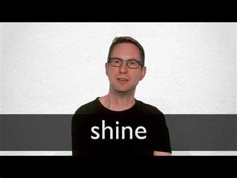 Shine Synonyms Collins English Thesaurus