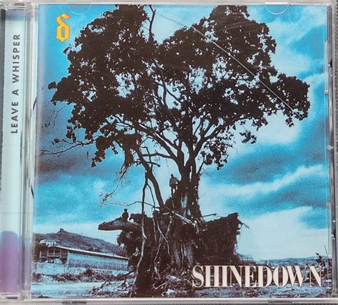 Shinedown – Leave A Whisper (CD) - Discogs