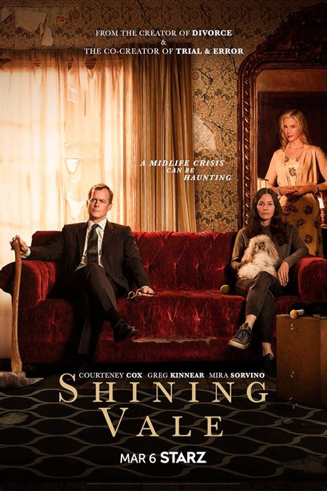 Shinning vale. ‘Shining Vale’ is a horror-comedy series that revolves around a dysfunctional family that moves to a small town after the family matriarch Patricia Phelps gets caught cheating on her husband, Terry … 