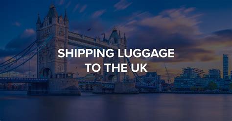 Ship Luggage to the UK - Best Service Guarantee - ShipGo