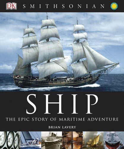 Full Download Ship The Epic Story Of Maritime Adventure By Brian Lavery
