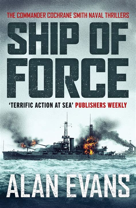 Read Ship Of Force Commander Cochrane Smith Naval Thrillers Book 2 By Alan  Evans