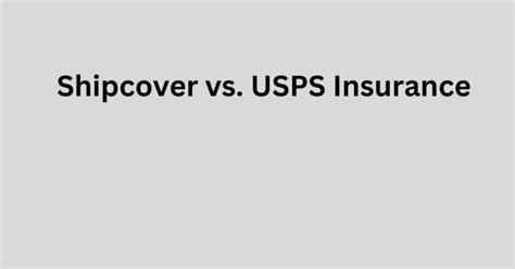 Shipcover Insurance Vs Usps Insurance