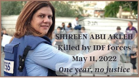 Shireen Abu Akleh’s Colleagues Are Still Waiting for Justice