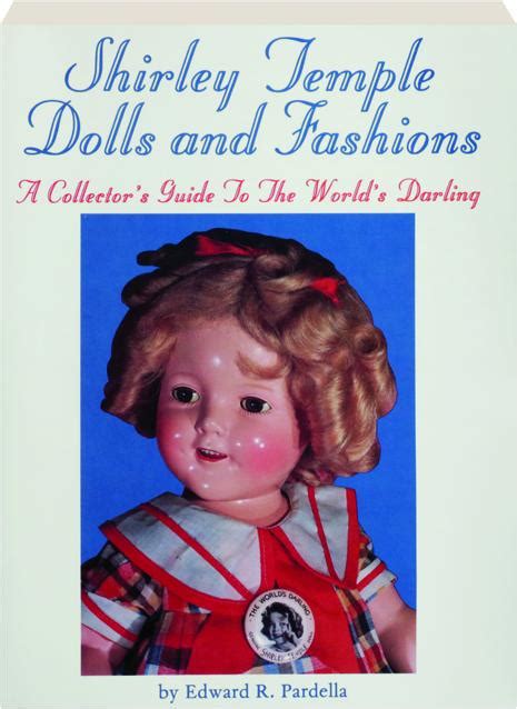 Shirley temple dolls and fashions a collector s guide to. - Conceptos y contextos de cálculo manual de soluciones completas.