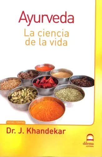 Shiro Champi. Ayurveda, la ciencia de la vida