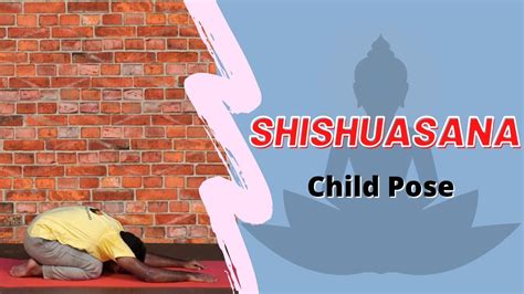 Shishuasana - YouTube