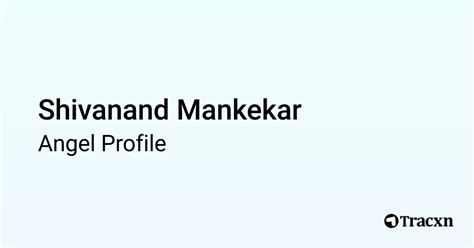 Shivanand mankekar biography examples