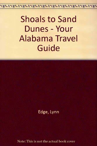 Shoals to sand dunes your alabama travel guide. - Verint 360 version 11 user guide.