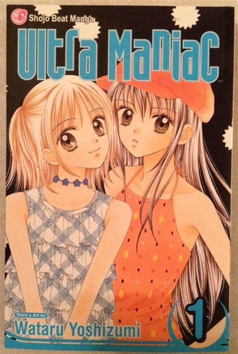 Shojo Beat Manga Ultra Maniac Vol 1 by Wataru Yoshizumi Ultra maniac