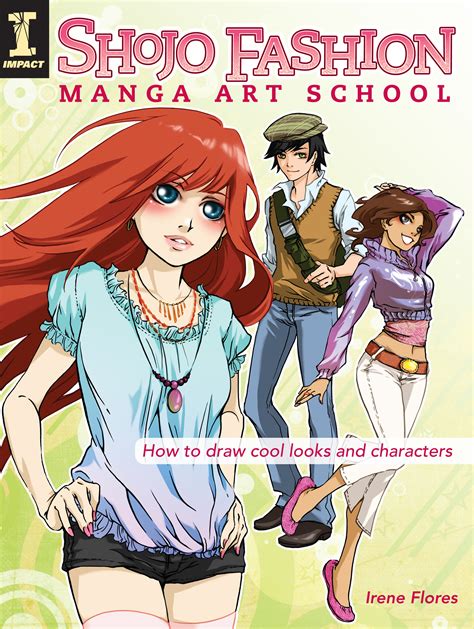 Read Shojo Fashion Manga Art School Boys How To Draw Cool Characters Action Scenes And Modern Looks By Irene Flores