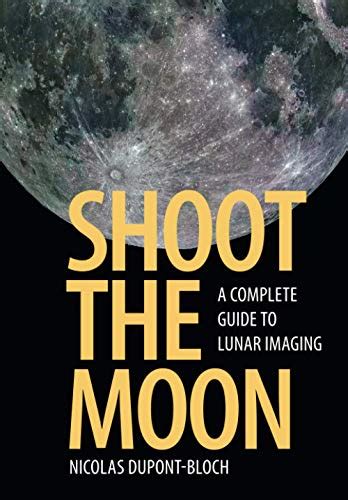 Shoot the moon a complete guide to lunar imaging. - Mini cooper owners workshop manual 2015.