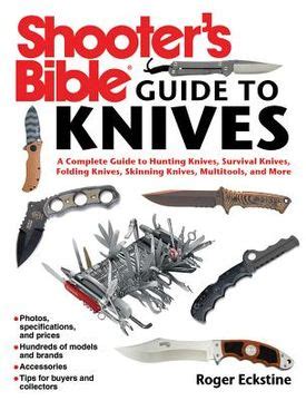 Shooters bible guide to knives a complete guide to hunting knives survival knives folding knives skinning. - Thomas calculus early transcendentals solutions manual.