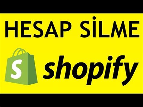 Shopify hesap kapatma