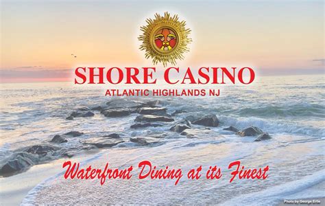 Shore casino atlantic highlands