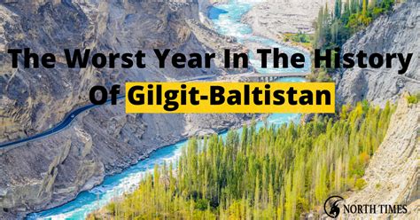 Short History of Gilgit Baltistan - North Times